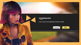 Como salir de la Blacklist free fire 2024 [upl. by Newcomer]