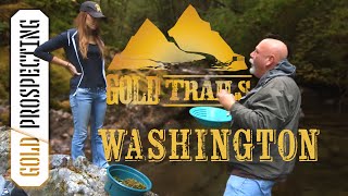 Gold Trails Gold Prospecting in Washington State [upl. by Anoniw463]