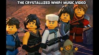 NinjagoMusic video The crystallized whip [upl. by Mariano249]