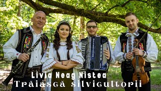 Livia Neag Nistea❌️Trăiască Silvicultorii🌿 Pădurarii 🌿nou 2022 [upl. by Meda]