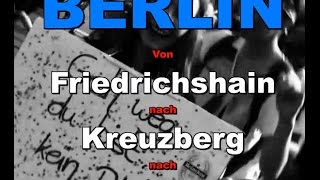 BERLIN Warschauer Strasse über Kreuzberg bis zur Sonnenallee Neukölln [upl. by Mosley169]