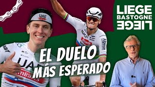 🔥 POGACAR vs VAN DER POEL en la decana LIEJA BASTOÑA LIEJA 🔥 [upl. by Lauryn209]