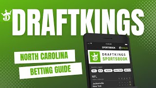 Beginners Guide to DraftKings North Carolina Sports Betting  How to Bet on Sports in North Carolina [upl. by Koziarz932]