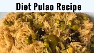 Diet Healthy Pulao Recipe خوشبو دار مٹر پُلاؤ  Lunch Recipe [upl. by Mairhpe]