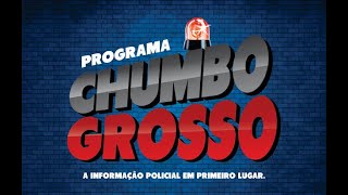 🚨 NO AR 🚨PROGRAMA CHUMBO GROSSO 03102024 [upl. by Brechtel]