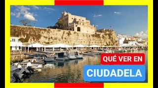 GUÍA COMPLETA ▶ Qué ver en CIUDADELA DE MENORCA ESPAÑA 🇪🇸 🌏 Turismo y viajes a Islas Baleares [upl. by Merrel]