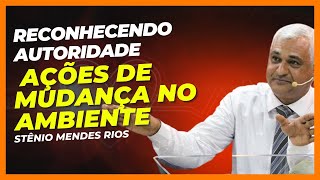 RECONHECENDO AUTORIDADE ESPIRITUAL  AÇÕES DE MUDANÇA NO AMBIENTE [upl. by Koser]