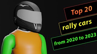 Top 20 rally cars from 2020 to 2023 [upl. by Demetria]