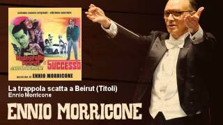 Ennio Morricone  La trappola scatta a Beirut  Titoli  Agente 505 1965 [upl. by Alyks]