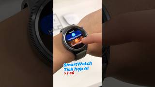 SmartWatch AI hơn 1 củ cực ngon Kumi Watch Gear GT3 smartwatch [upl. by Walczak]