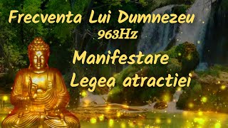 Frecventa lui Dumnezeu 963Hz  Manifestare  Legea atractiei  Manifesta abundenta si prosperitate [upl. by Steffin822]