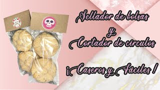 Sellador de bolsas casero y Cortador de círculos [upl. by Nereids260]