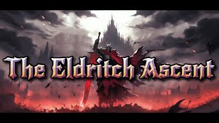 Trailer quotThe Eldritch Ascentquot grimdark fantasy game [upl. by Anirahc166]