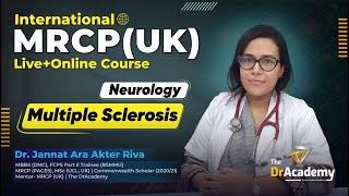 MRCP Part 1  International Live  Online Course  Neurology  Multiple Sclerosis  The DrAcademy [upl. by Nylorac394]