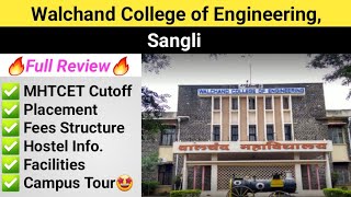 Walchand College of Engineering Sangli Review 🔥Cutoff Placement Fees Hostel Info Campus tour🤩🔥 [upl. by Nipsirc]