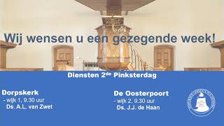 Dorpskerk Avonddienst wijk 1 zondag 19 mei 2024 1830 uur [upl. by Shu]