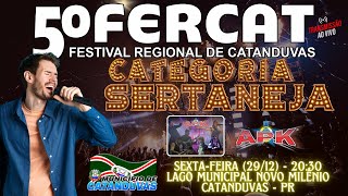 5º FERCAT Festival Regional de CatanduvasPR Categoria SERTANEJA AO VIVO [upl. by Tonjes]