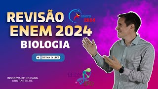 Super Revisão ENEM 2024  Biologia [upl. by Tnecniv]