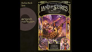 Kostenloses Hörbuch Chris Colfer  Land of Stories 5  Die Macht der Geschichten [upl. by Salene700]