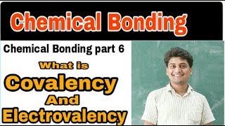 What is Covalency and electrovalency  how to identify Electrovalency and covalency [upl. by Asirac]