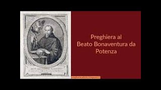 Preghiere Al Beato Bonaventura da Potenza [upl. by Etselec]