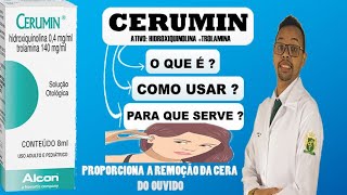 CERUMIM  PARA QUE SERVE  O QUE É  COMO USAR REMOVE A CERA DO OUVIDO [upl. by Rednasxela826]