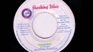 General Plough  Toughest  Dub  7quot Shocking Vibes 1997  CUSS CUSS RIDDIM 90S DANCEHALL [upl. by Wester145]