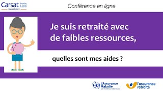 Webinaire  Je suis retraité avec de faibles ressources quelles sont mes aides [upl. by Angele7]