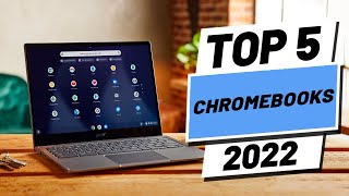 Top 5 BEST Chromebooks of 2022 [upl. by Kasper]