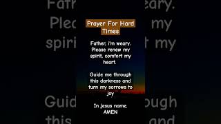 Prayer for hard times shorts [upl. by Iznek584]