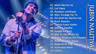 Best Of Jubin Nautiyal 2023  Jubin Nautiyal New Songs  Best Heart Touching Songs jubinnautiyal💕 [upl. by Alded]