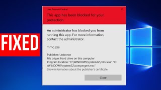 Fix This app has been blocked for your protection in Windows 10  11  How To Fix mmc  jumpstart [upl. by Cirillo]