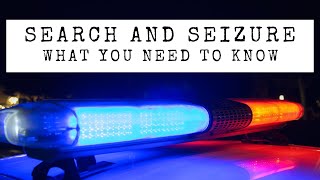 Search and Seizure [upl. by Peednama]