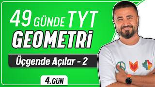 Üçgende Açılar 2  49 Günde TYT Geometri Kampı 4Gün  Rehber Matematik [upl. by Atikcir]