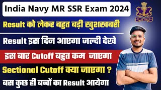 Navy MR SSR Result Kab Aayega 2024  Navy MR SSR Cutoff 2024  Sectional Cutoff [upl. by Eerot]