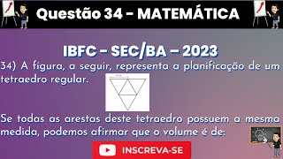 Se todas as arestas deste tetraedro possuem a mesma medida o volume é de IBFC Questão 34  SECBA [upl. by Knobloch]