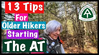 13 Tips for Older Hikers Starting the Appalachian Trail [upl. by Nelie]