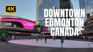 Downtown Edmonton Walking Tour  Main Street of Edmonton Alberta Canada 4K [upl. by Netsryk]