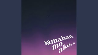 Samahan Mo Ako [upl. by Liddle]