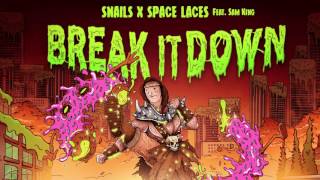 Snails x Space Laces  Break It Down feat Sam King [upl. by Adnamahs]