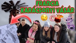 ILYEN A FRANCIA KARÁCSONYI VÁSÁR  Magyar Barbara [upl. by Tulley49]