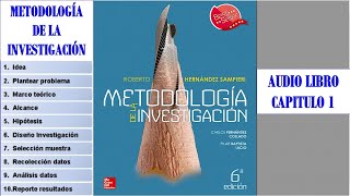 METODOLOGIA DE LA INVESTIGACION  ENFOQUE CUANTITATIVO Y CUALITATIVO  CAPITULO 1 [upl. by Erodisi951]