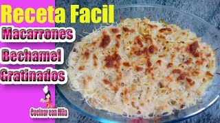 Macarrones con bechamel gratinados al hornorecetas de pasta [upl. by Sirahc]