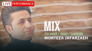 Morteza Jafarzadeh  Mix 3 Track  Zoo Vagar Jodaei amp Shabgard [upl. by Pandich]