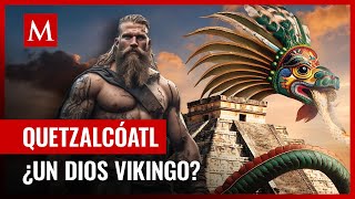 Quetzalcóatl ¿Un vikingo en Mesoamericano [upl. by Olrac]