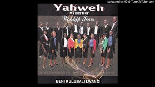 Yahweh My destiny Worship Team  Mwebalenga Amafupa Official Audio [upl. by Rowley453]