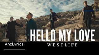 HELLO MY LOVE  LYRICS  LIRIK INDONESIA SUBTITLE Terjemahan  WESTLIFE [upl. by Lertsek144]