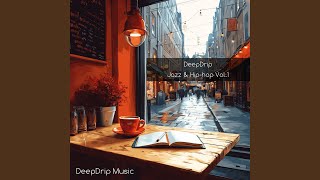 DeepDrip Jazz amp Hiphop Vol1 [upl. by Enert]