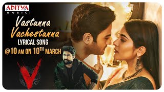 Vasthunnaa Vachestunna Video Promo  V Songs  Nani Sudheer Babu  Amit Trivedi [upl. by Solracnauj666]