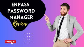 Secure Your Life with Enpass Password Manager Review [upl. by Lilly]